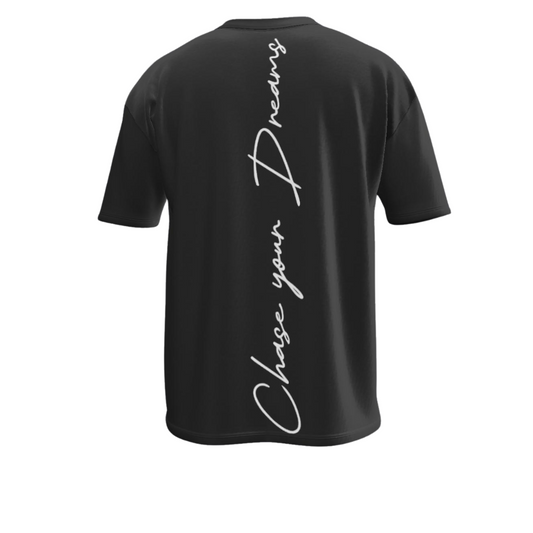 T-Shirt (Chase your Dreams)